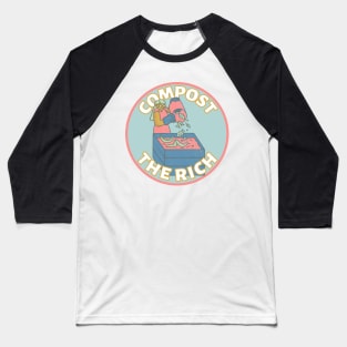 Compost the Rich Baseball T-Shirt